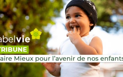 [TRIBUNE] – Faire Mieux pour l’avenir de nos enfants !