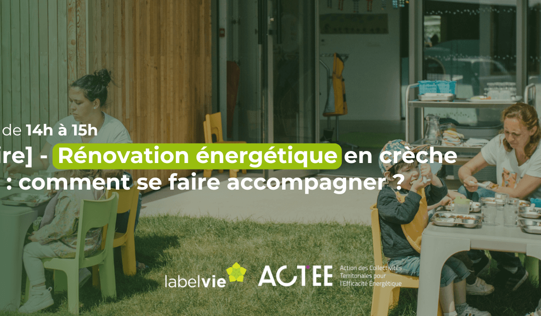 Webinaire ACTEE : Rénovation énergétique en crèche publique