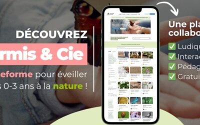 Fourmis & Cie : La plateforme pour éveiller les 0-3 ans à la nature